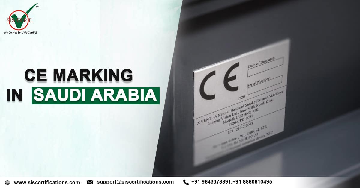 CE Marking Saudi Arabia, CE Certification, CE Standard