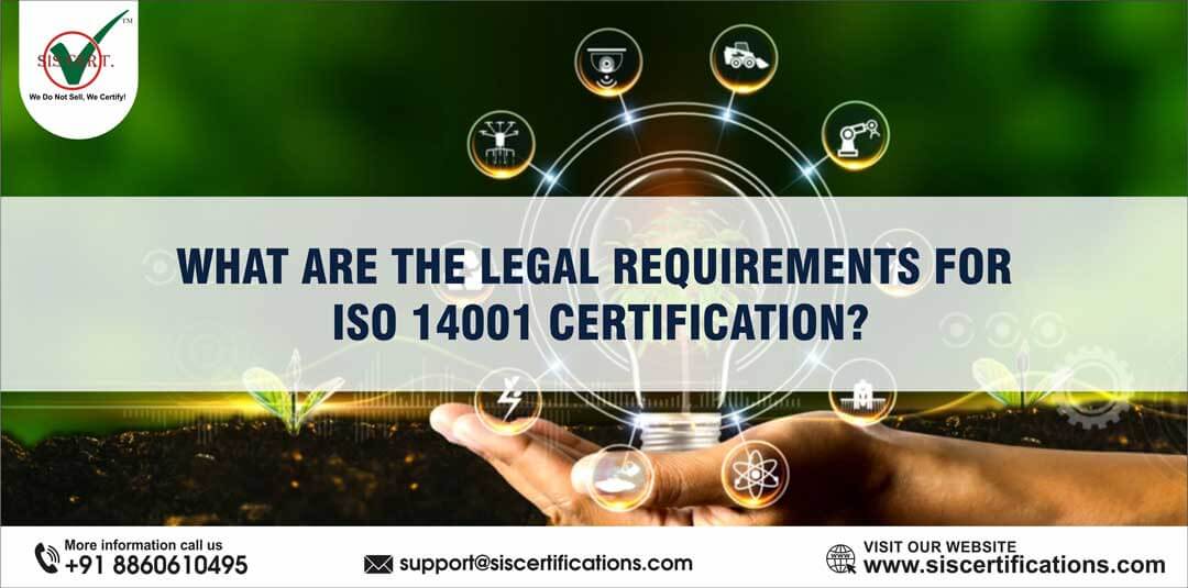 What are the Legal Requirements for ISO 14001 Certification