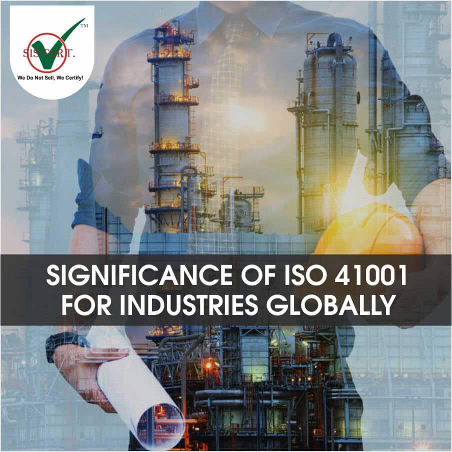 Significance of ISO 41001 for Industries Globally