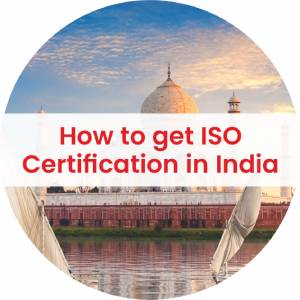 How to get ISO Certification in India